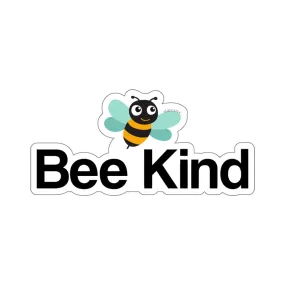 Bee Kind Sticker, Be Kind Vinyl Decal, Bumper Car Laptop Sign, Choose Kind, Cute Positive Waterproof Waterbottle  Kiss-Cut Stickers