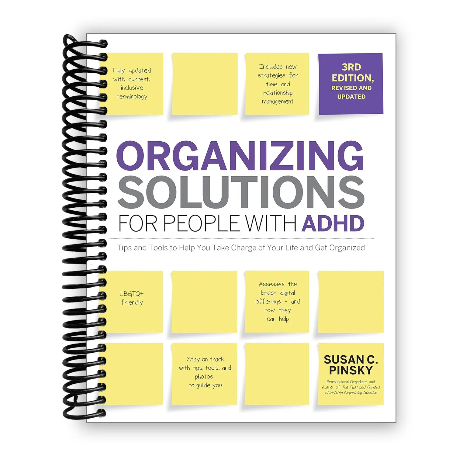 Organizing Solutions for People with ADHD, 3rd Edition: Tips and Tools to Help You Take Charge of Your Life and Get Organized (Spiral Bound)