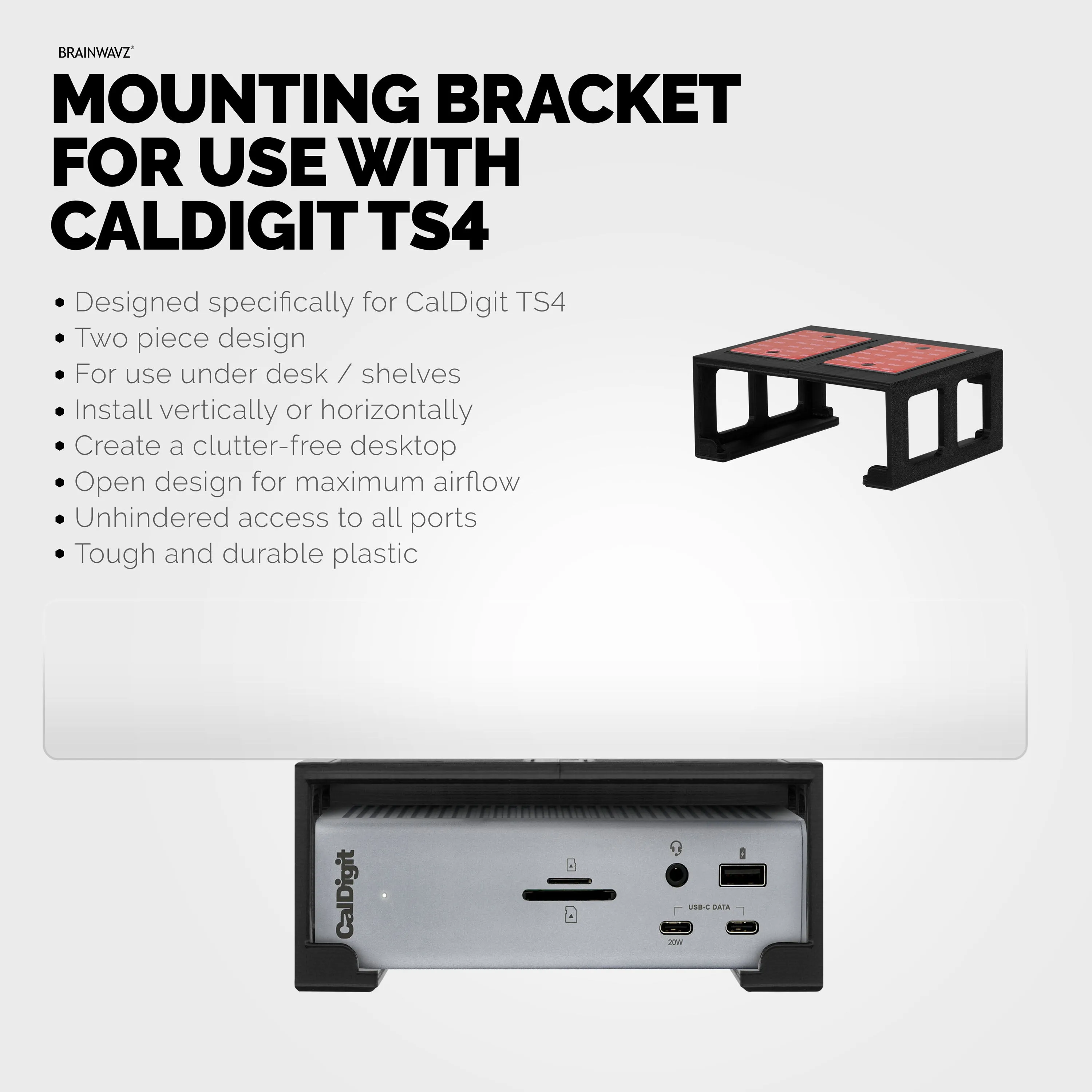 Under Desk Mounting Bracket Compatible with Caldigit TS4 Thunderbolt Station 4 - Space Saving Dock, Easy to Install, Adhesive & Screw-In, Reduce Clutter, Free Desktop Space